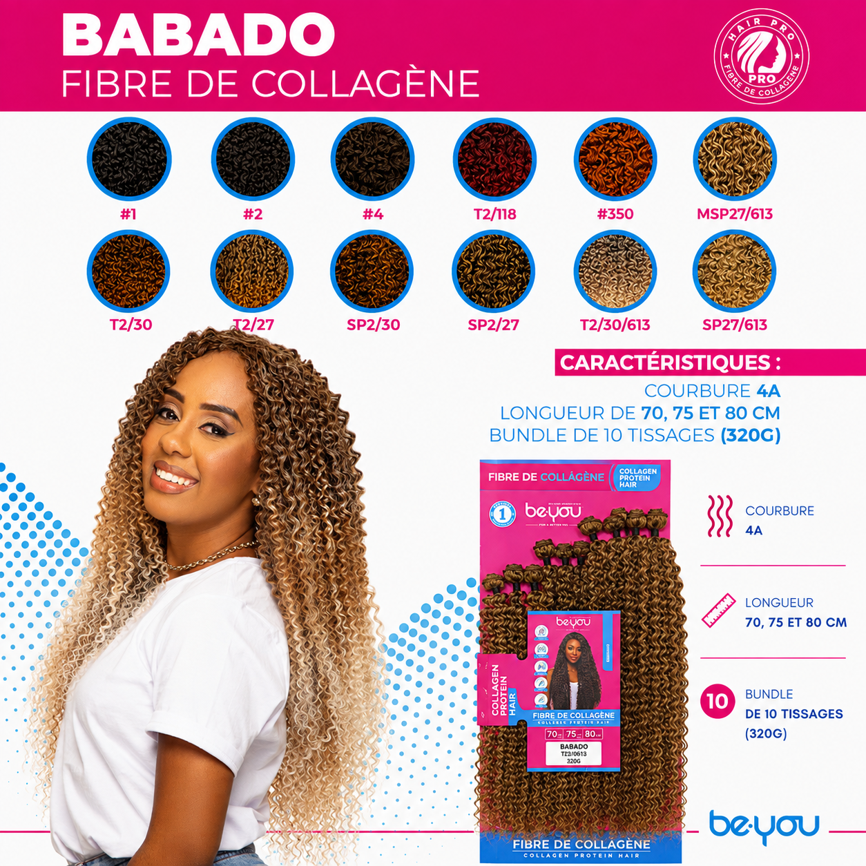 Be You Hair Babado – Coloris et caractéristiques Be You Hair Babado fibre de collagène 4A – coloris et longueurs 70 75 80 cm